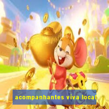 acompanhantes viva local